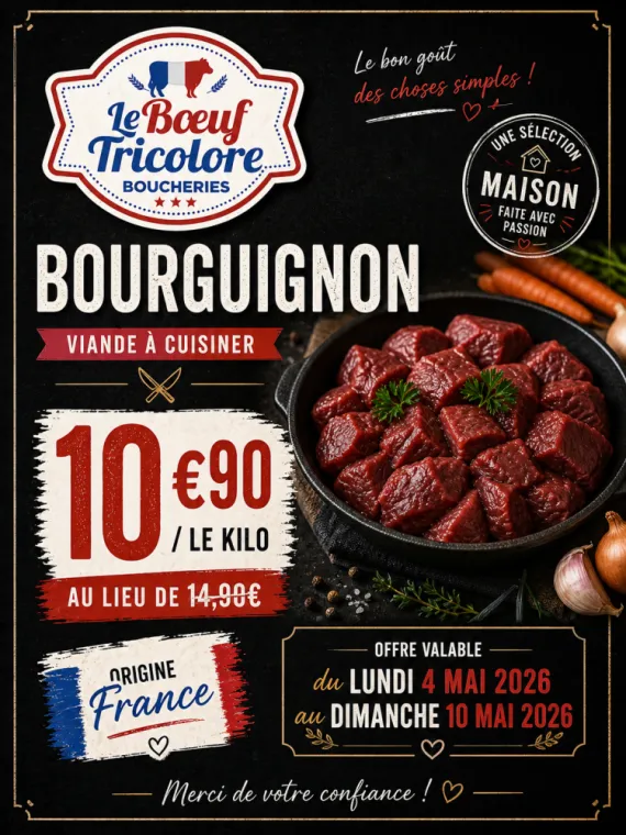 BOURGUIGNON – VIANDE À CUISINER - ORIGINE FRANCE - vers Hyères , La Londe-les-Maures, Le Boucher Varois
