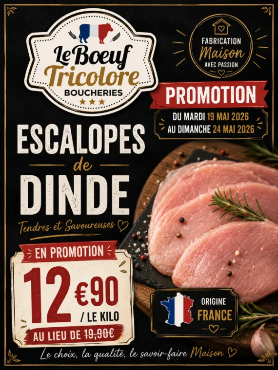 ESCALOPE DE DINDE - origine France - vers Bormes les Mimosas, La Londe-les-Maures, Le Boucher Varois