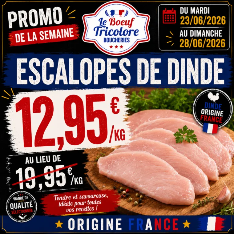 ESCALOPE de DINDE - origine France - vers Hyères , La Londe-les-Maures, Le Boucher Varois